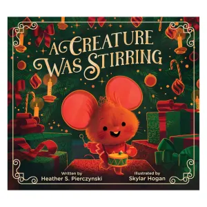 A Creature Was Stirring
