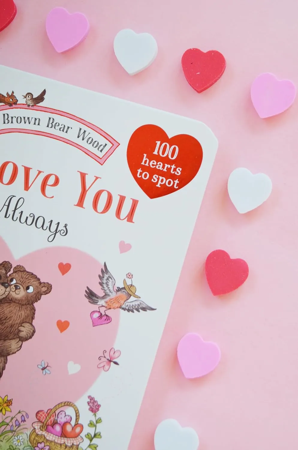 Brown Bear Wood: I Love You Always