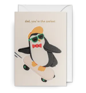 Dad You’re the Coolest Greeting Card