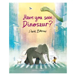 Have You Seen Dinosaur?