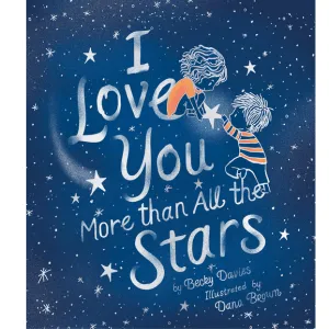 I Love You More Than All the Stars