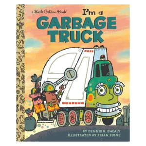 Little Golden Book - I'm a Garbage Truck