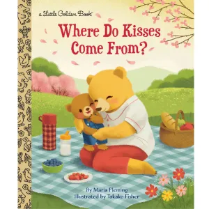 Little Golden Book - Where Do Kisses Come From?