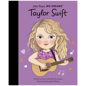 Little People, Big Dreams - Taylor Swift
