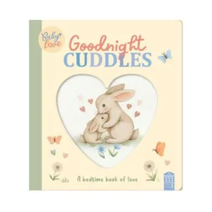 Nina Stajner Baby Love Board Books: Goodnight Cuddles