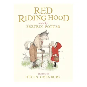 Red Riding Hood, Retold by Beatrix Potter