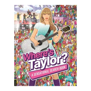 Where's Taylor?: A Sensational Search Book