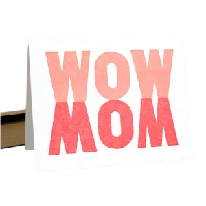 Wow Mom Card